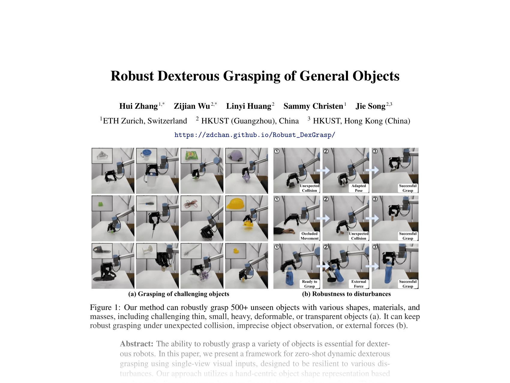 [Robust Dexterous Grasping of General Objects 🔗](https://openreview.net/pdf?id=SNvUSjVm6C)