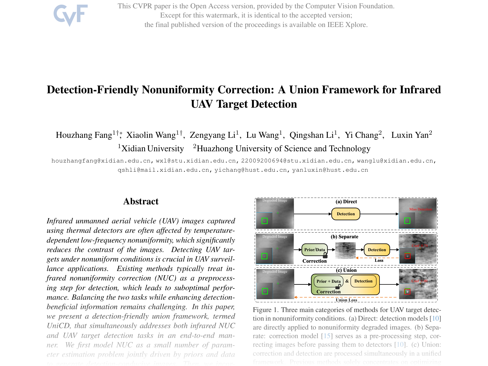 [Detection-Friendly Nonuniformity Correction: A Union Framework for Infrared UAV Target Detection 🔗](https://openaccess.thecvf.com/content/CVPR2025/papers/Fang_Detection-Friendly_Nonuniformity_Correction_A_Union_Framework_for_Infrared_UAV_Target_CVPR_2025_paper.pdf)