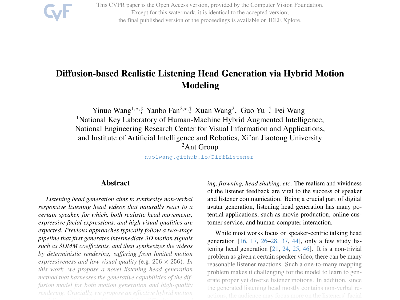 [Diffusion-based Realistic Listening Head Generation via Hybrid Motion Modeling 🔗](https://openaccess.thecvf.com/content/CVPR2025/papers/Wang_Diffusion-based_Realistic_Listening_Head_Generation_via_Hybrid_Motion_Modeling_CVPR_2025_paper.pdf)
