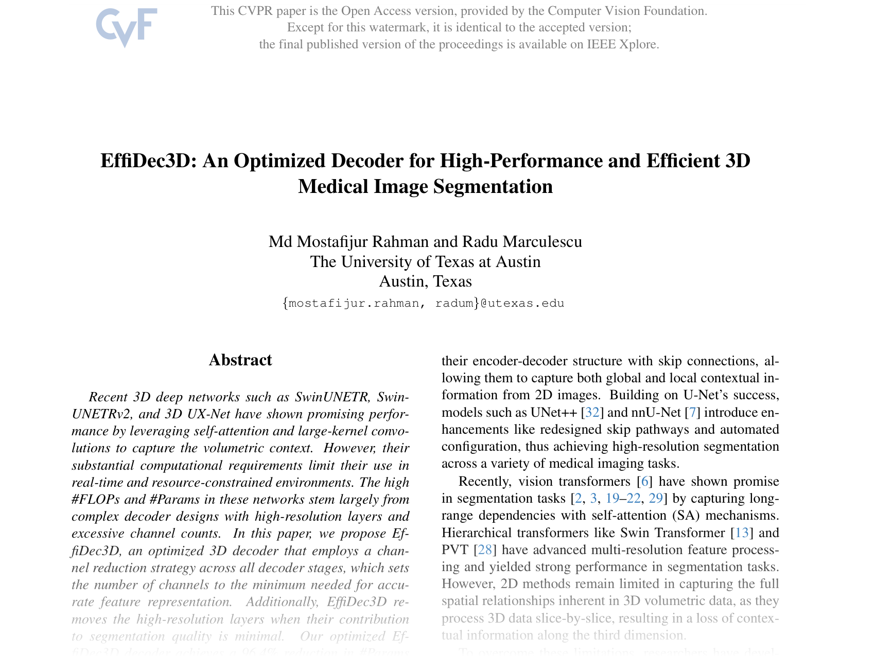 [EffiDec3D: An Optimized Decoder for High-Performance and Efficient 3D Medical Image Segmentation 🔗](https://openaccess.thecvf.com/content/CVPR2025/papers/Rahman_EffiDec3D_An_Optimized_Decoder_for_High-Performance_and_Efficient_3D_Medical_CVPR_2025_paper.pdf)