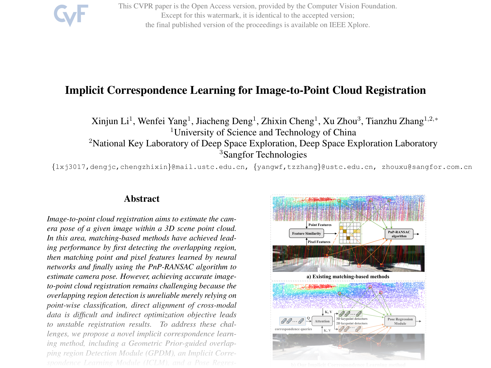 [Implicit Correspondence Learning for Image-to-Point Cloud Registration 🔗](https://openaccess.thecvf.com/content/CVPR2025/papers/Li_Implicit_Correspondence_Learning_for_Image-to-Point_Cloud_Registration_CVPR_2025_paper.pdf)