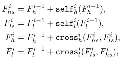 Equation showing self-attention and cross-attention updates for F_h and F_l.