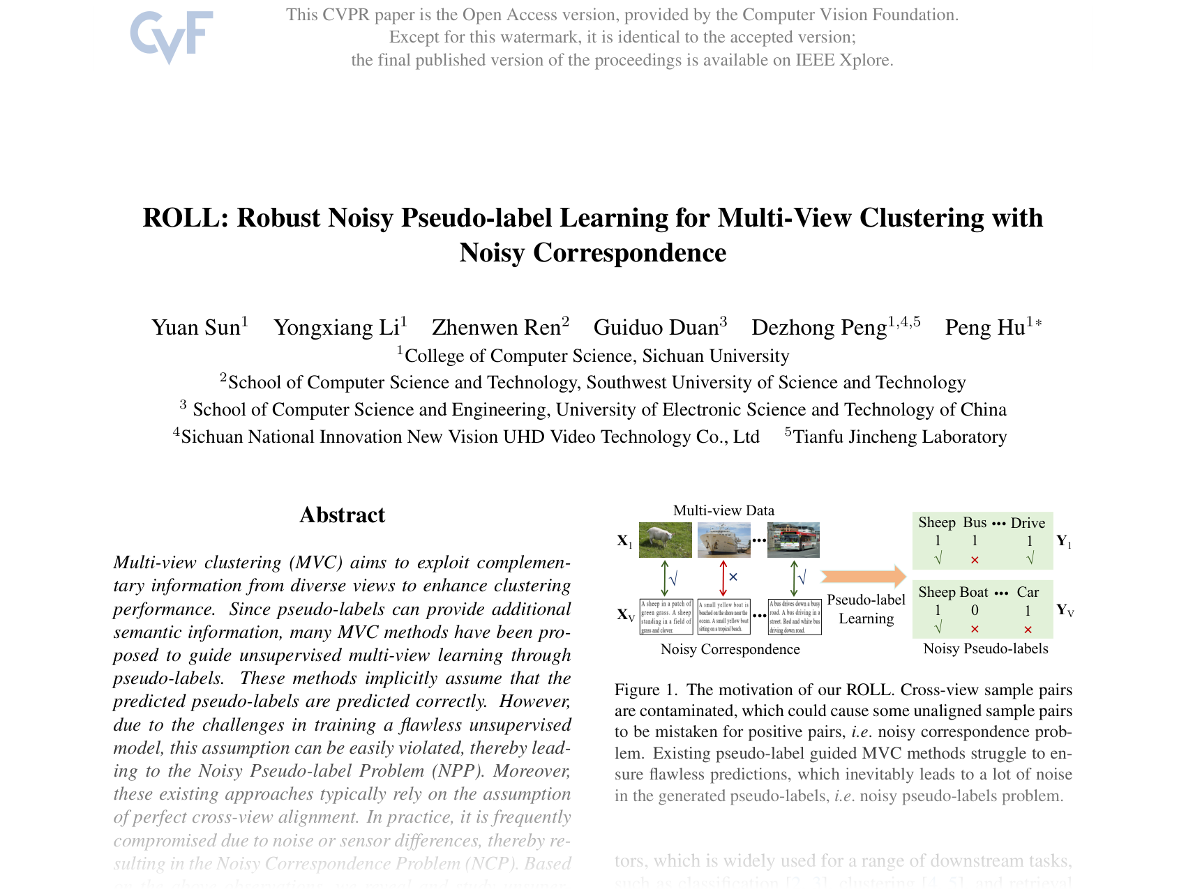[ROLL: Robust Noisy Pseudo-label Learning for Multi-View Clustering with Noisy Correspondence 🔗](https://openaccess.thecvf.com/content/CVPR2025/papers/Sun_ROLL_Robust_Noisy_Pseudo-label_Learning_for_Multi-View_Clustering_with_Noisy_CVPR_2025_paper.pdf)