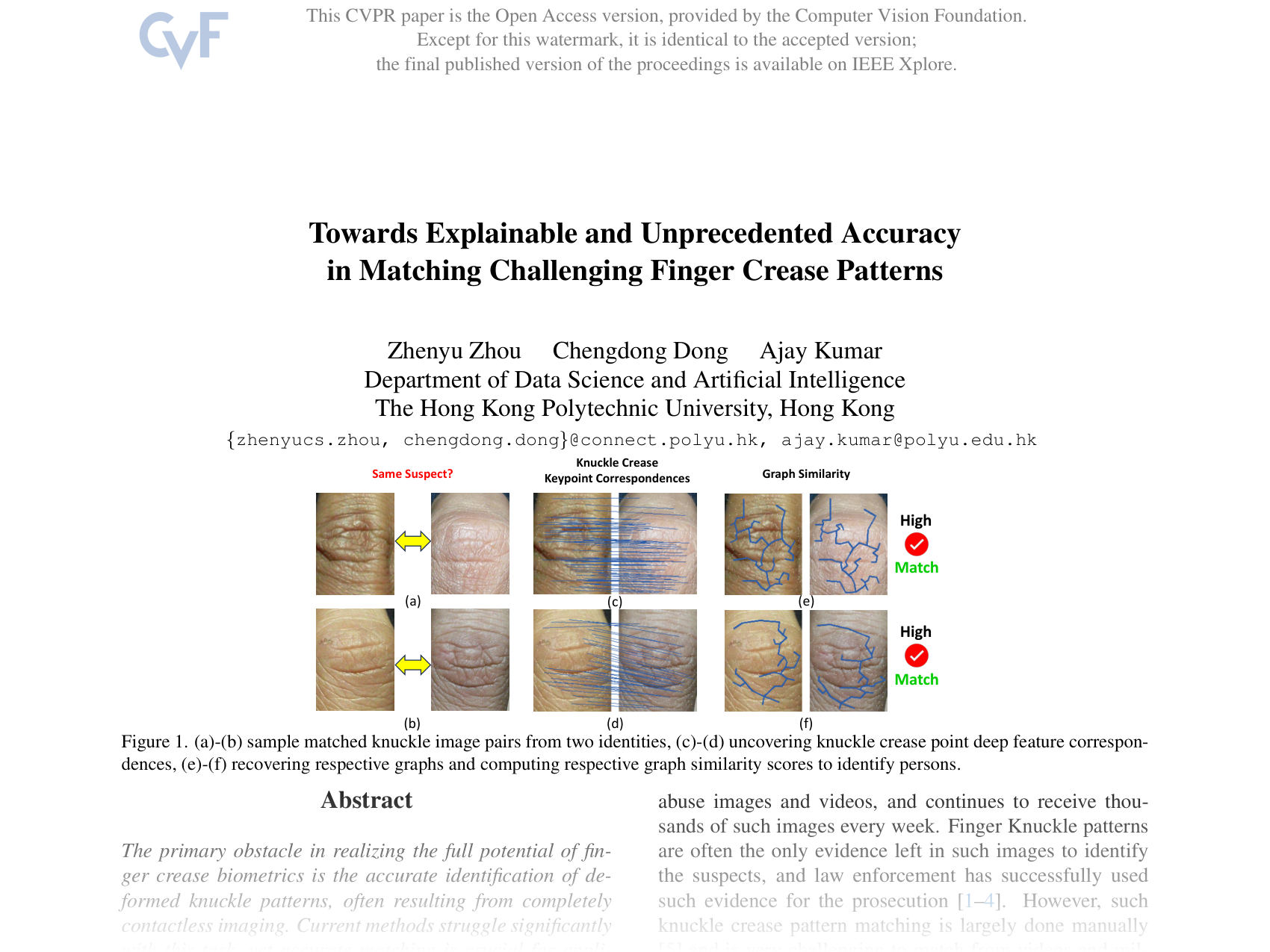 [Towards Explainable and Unprecedented Accuracy in Matching Challenging Finger Crease Patterns 🔗](https://openaccess.thecvf.com/content/CVPR2025/papers/Zhou_Towards_Explainable_and_Unprecedented_Accuracy_in_Matching_Challenging_Finger_Crease_CVPR_2025_paper.pdf)