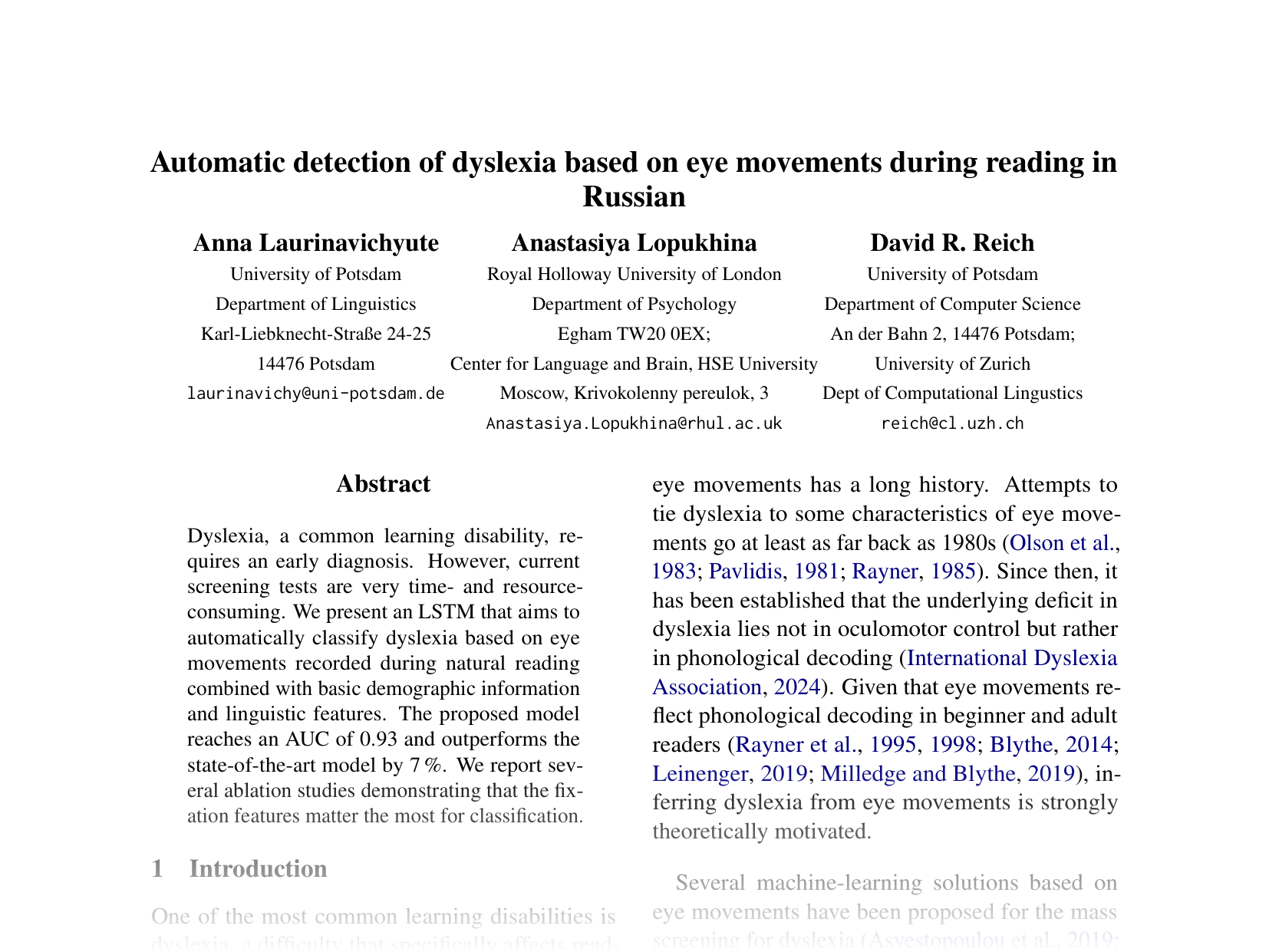 [Automatic detection of dyslexia based on eye movements during reading in Russian 🔗](https://aclanthology.org/2025.acl-short.5.pdf)