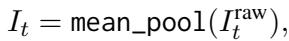 Equation for Mean Pooling.