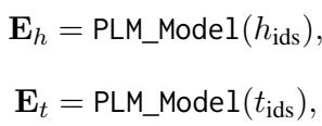 公式 4 和 5: 获取头实体和尾实体的嵌入。