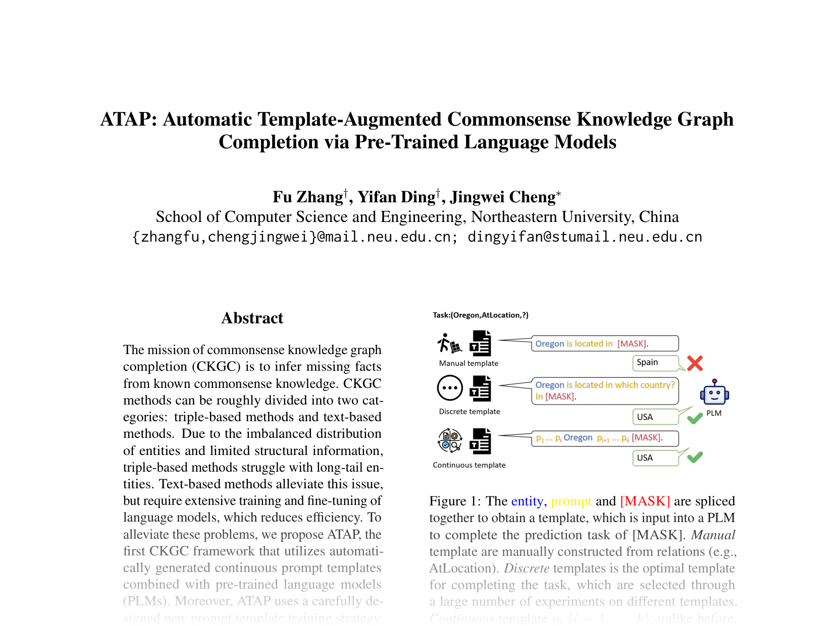[ATAP: Automatic Template-Augmented Commonsense Knowledge Graph Completion via Pre-Trained Language Models 🔗](https://aclanthology.org/2024.emnlp-main.919.pdf)