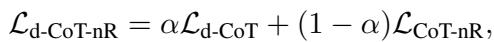 d-CoT-nR 的组合损失函数。