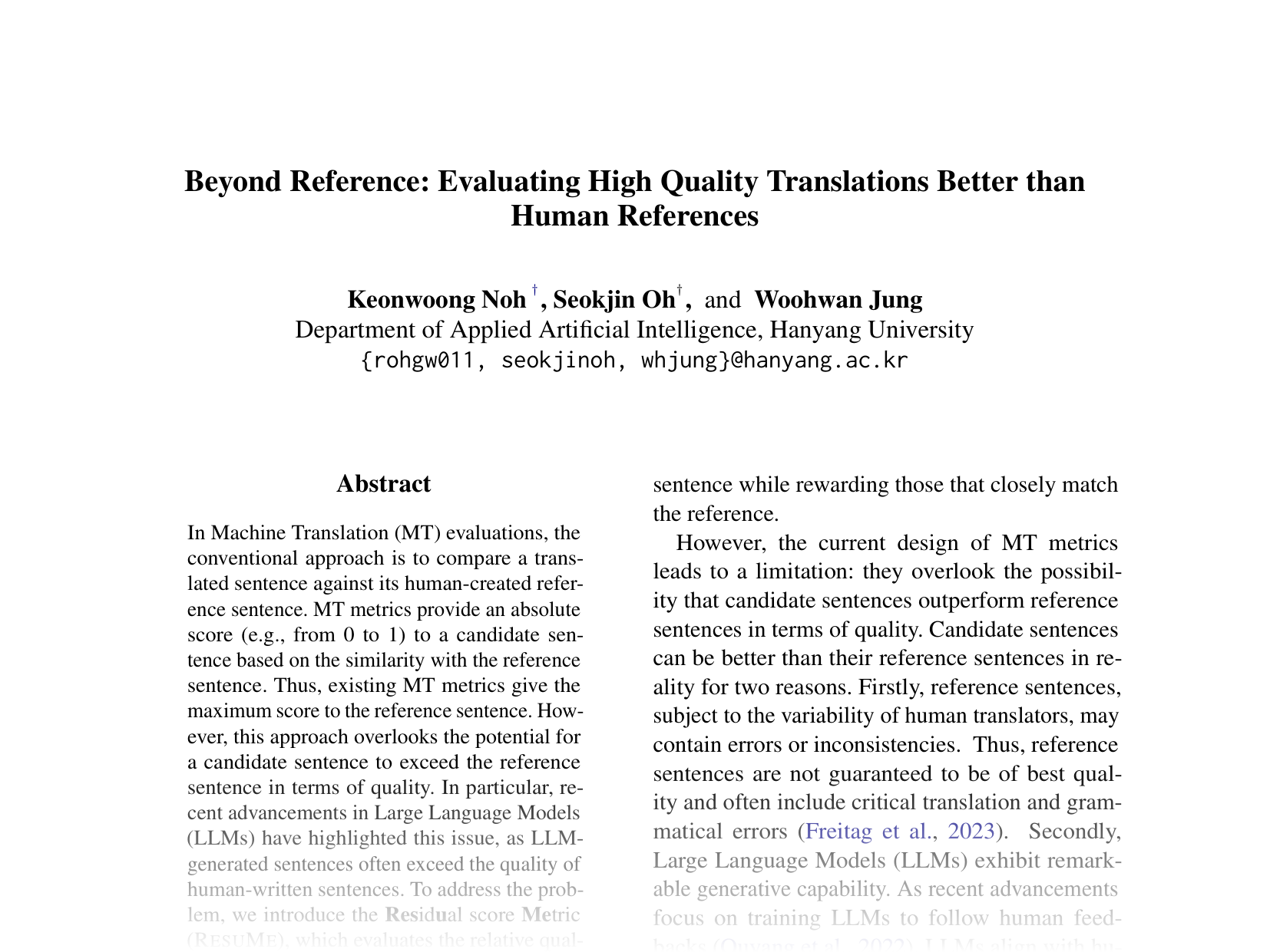 [Beyond Reference: Evaluating High Quality Translations Better than Human References 🔗](https://aclanthology.org/2024.emnlp-main.294.pdf)