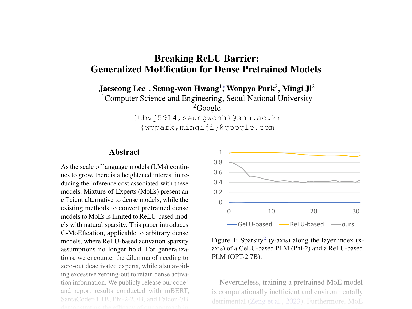 [Breaking ReLU Barrier: Generalized MoEfication for Dense Pretrained Models 🔗](https://aclanthology.org/2024.emnlp-main.563.pdf)