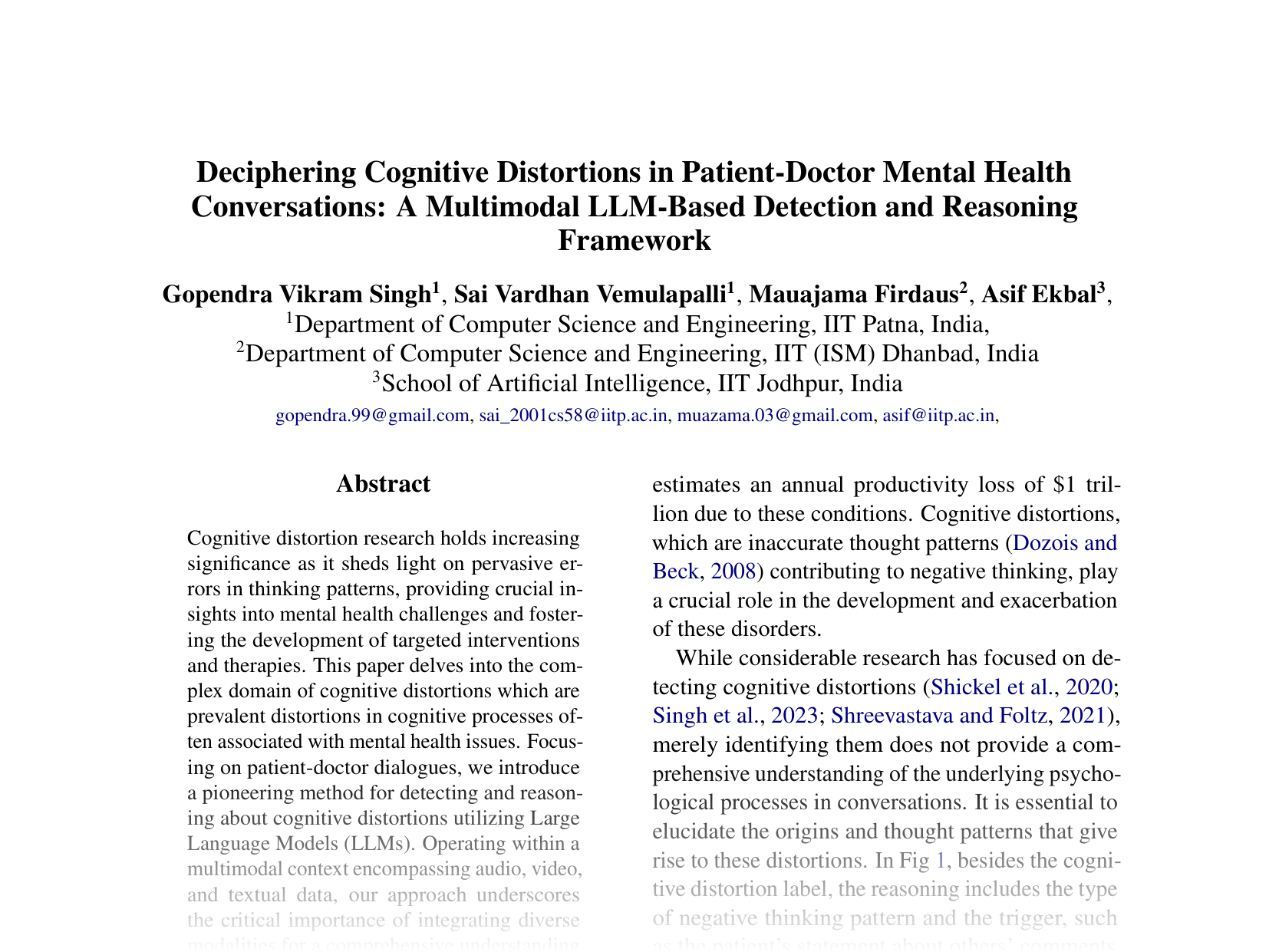 [Deciphering Cognitive Distortions in Patient-Doctor Mental Health Conversations: A Multimodal LLM-Based Detection and Reasoning Framework 🔗](https://aclanthology.org/2024.emnlp-main.1256.pdf)