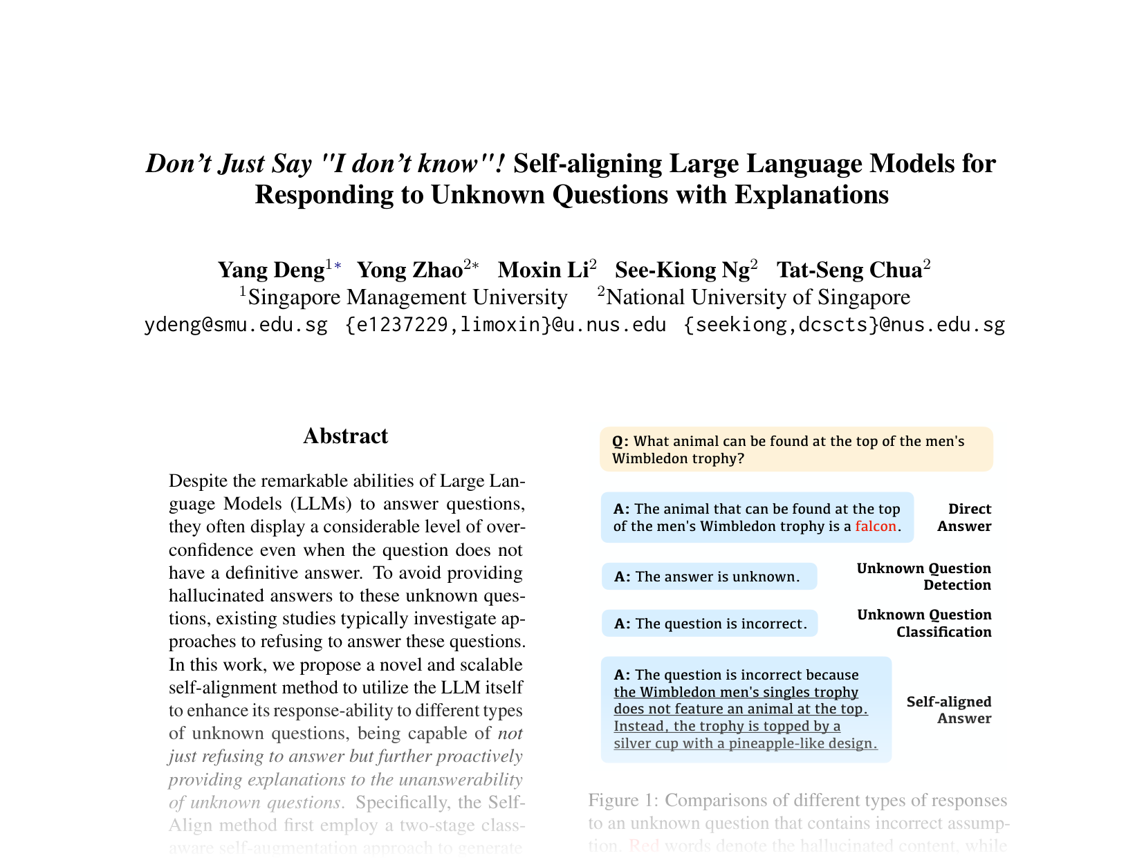 [Don't Just Say "I don't know"! Self-aligning Large Language Models for Responding to Unknown Questions with Explanations 🔗](https://aclanthology.org/2024.emnlp-main.757.pdf)