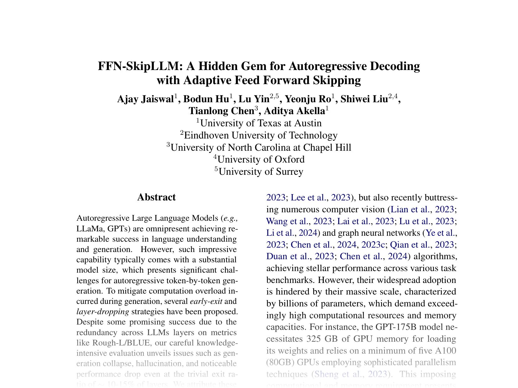 [FFN-SkipLLM: A Hidden Gem for Autoregressive Decoding with Adaptive Feed Forward Skipping 🔗](https://aclanthology.org/2024.emnlp-main.941.pdf)