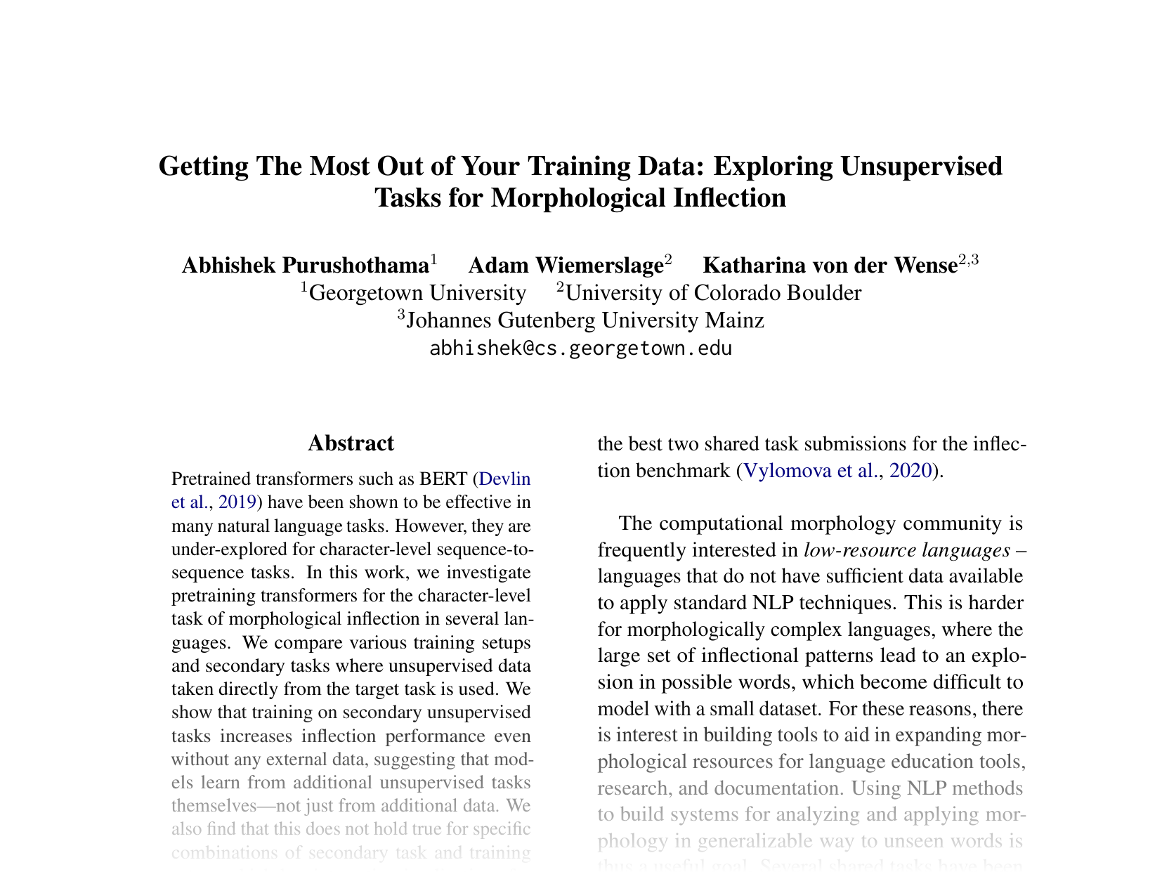 [Getting the Most Out of Your Training Data: Exploring Unsupervised Tasks for Morphological Inflection 🔗](https://aclanthology.org/2024.emnlp-main.1055.pdf)