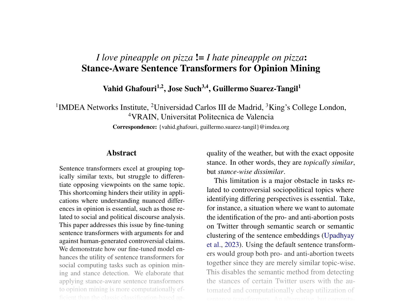 [I love pineapple on pizza != I hate pineapple on pizza: Stance-Aware Sentence Transformers for Opinion Mining 🔗](https://aclanthology.org/2024.emnlp-main.1171.pdf)