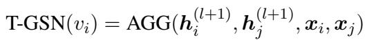 公式 7: T-GSN 聚合函数。