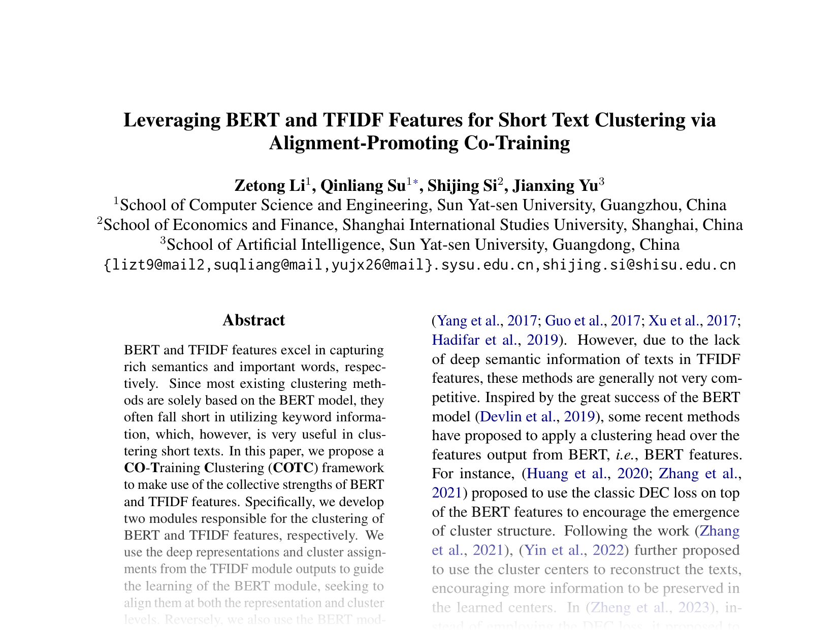 [Leveraging BERT and TFIDF Features for Short Text Clustering via Alignment-Promoting Co-Training 🔗](https://aclanthology.org/2024.emnlp-main.828.pdf)