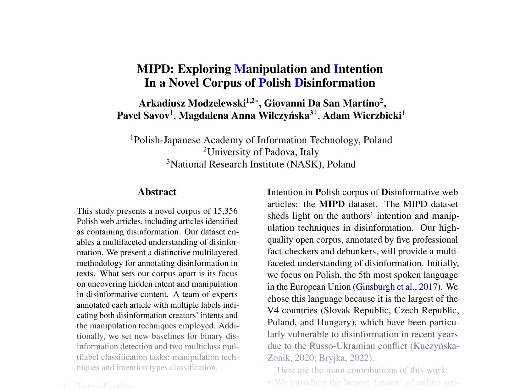 [MIPD: Exploring Manipulation and Intention In a Novel Corpus of Polish Disinformation 🔗](https://aclanthology.org/2024.emnlp-main.1103.pdf)