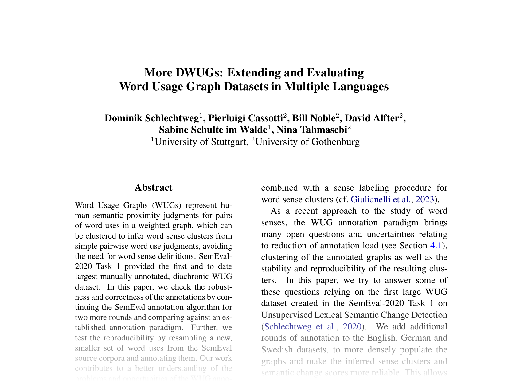 [More DWUGs: Extending and Evaluating Word Usage Graph Datasets in Multiple Languages 🔗](https://aclanthology.org/2024.emnlp-main.796.pdf)