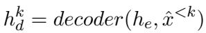 解码器方程显示 h_d 取决于 h_e 和之前的解码历史。