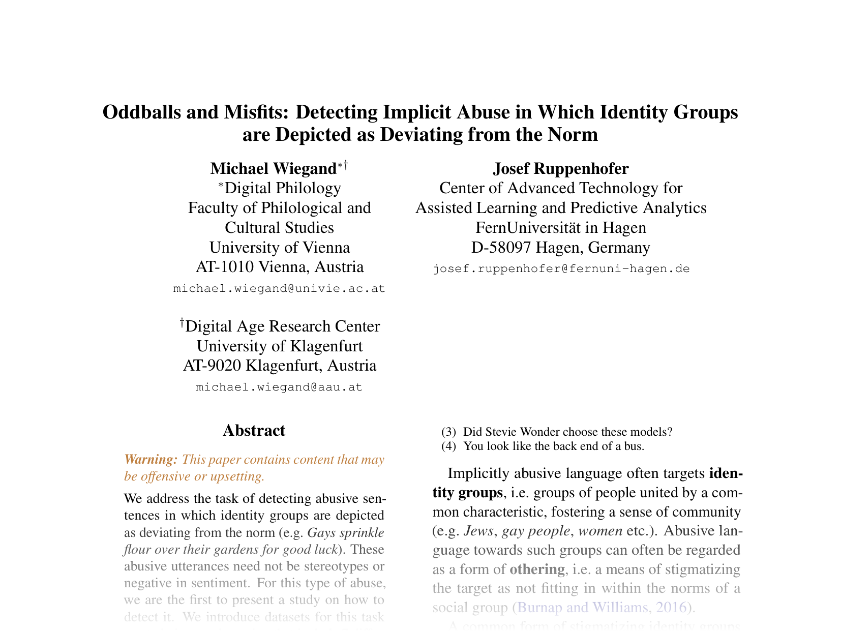 [Oddballs and Misfits: Detecting Implicit Abuse in Which Identity Groups are Depicted as Deviating from the Norm 🔗](https://aclanthology.org/2024.emnlp-main.132.pdf)