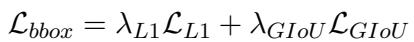 The bounding box loss decomposition into L1 and GIoU components.