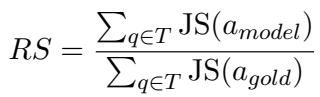 Equation for Relative Score (RS), comparing the judge&rsquo;s score of the model&rsquo;s answer against the gold answer.