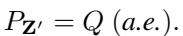 定理 3.1 的关键结果: 变换后的分布 P_Z’ 几乎处处与 Q 匹配。
