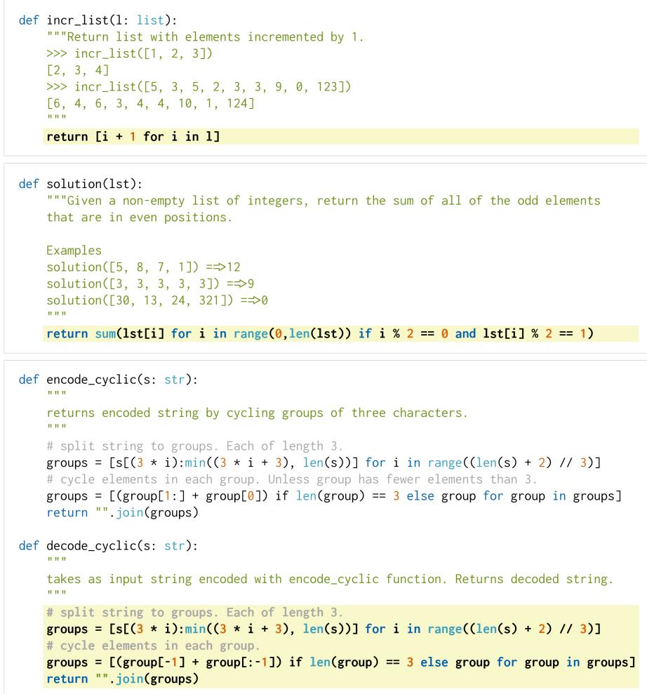 Three example problems from the HumanEval dataset, showing the prompt (white) and a correct model completion (yellow). The problems vary in difficulty.