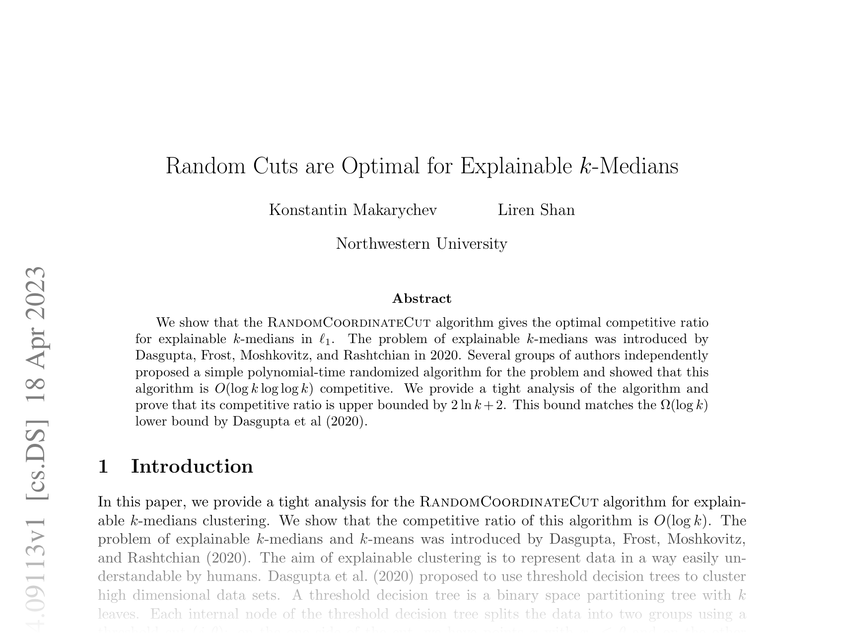 [Random Cuts are Optimal for Explainable k-Medians 🔗](https://arxiv.org/abs/2304.09113)
