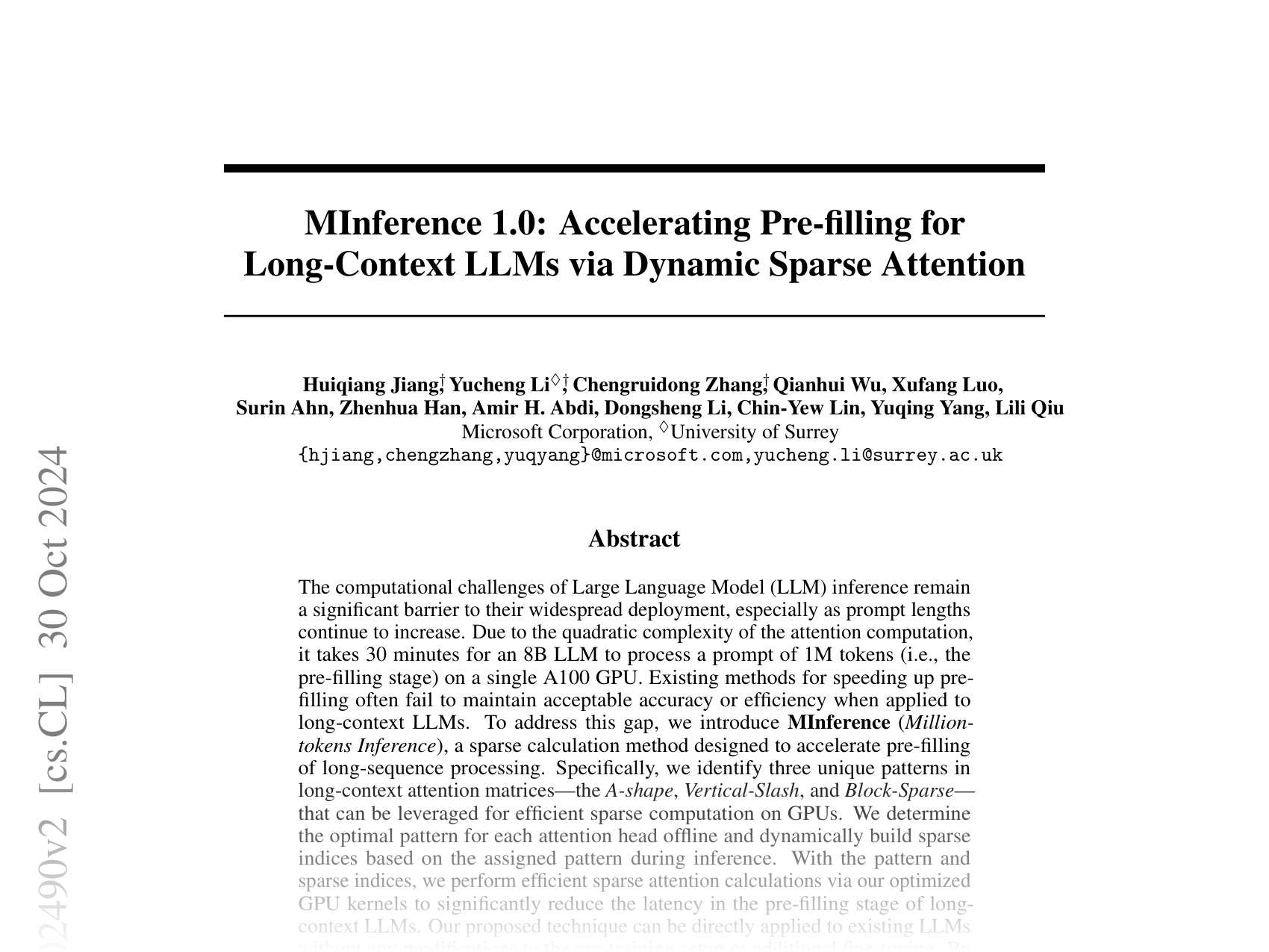 [MInference 1.0: Accelerating Pre-filling for Long-Context LLMs via Dynamic Sparse Attention 🔗](https://arxiv.org/abs/2407.02490)